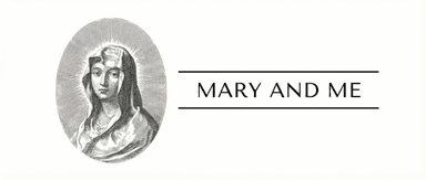 Mary and Me